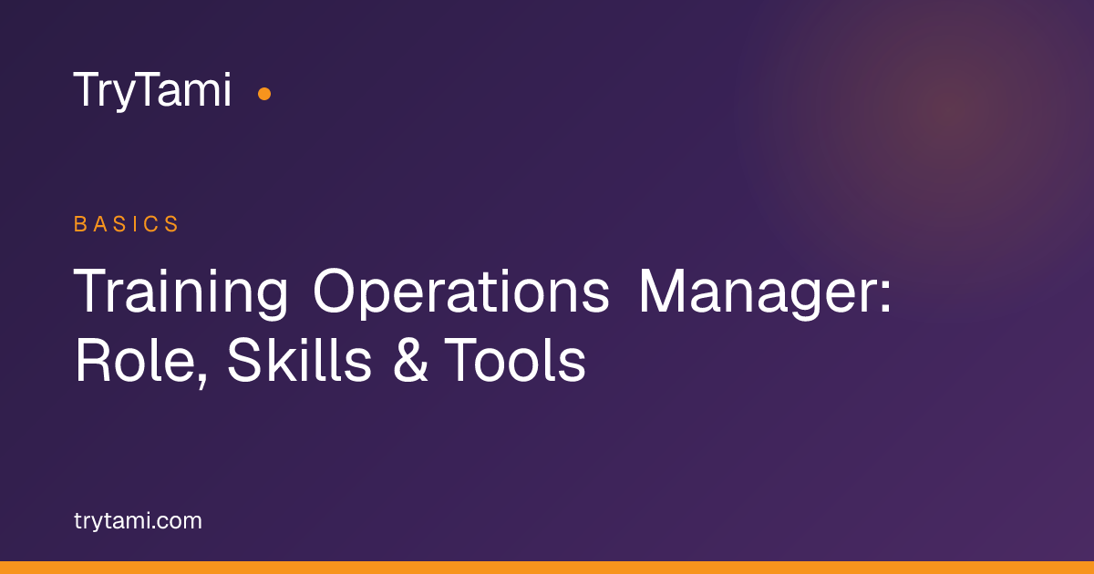 Training Operations Manager: Role, Skills & Tools
