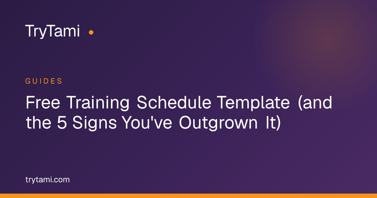 Free Training Schedule Template (and the 5 Signs You've Outgrown It)