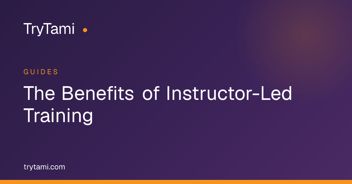 The Benefits of Instructor-Led Training