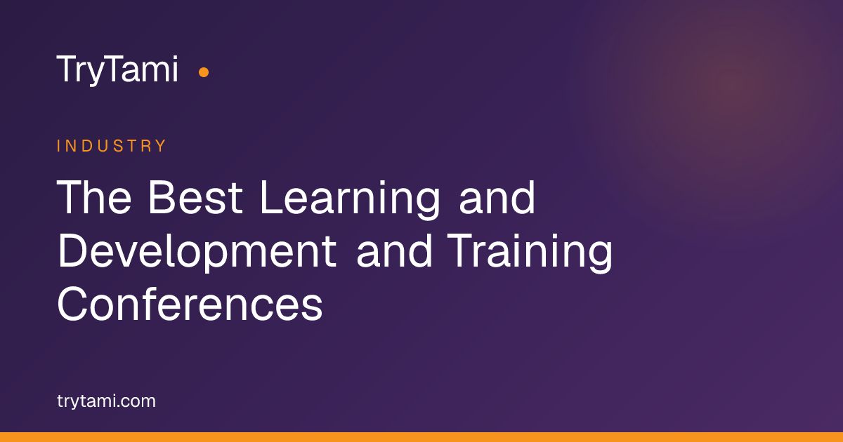 The Best Learning and Development and Training Conferences